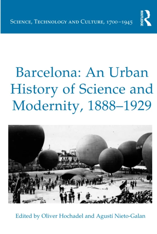 Routledge Barcelona: An Urban History of Science and Modernity - Image 1