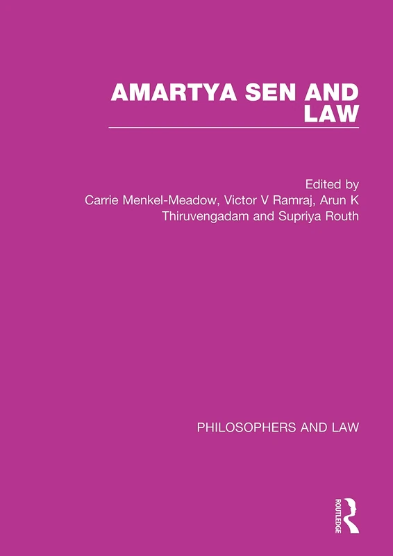 Amartya Sen and Law (Philosophers and Law)