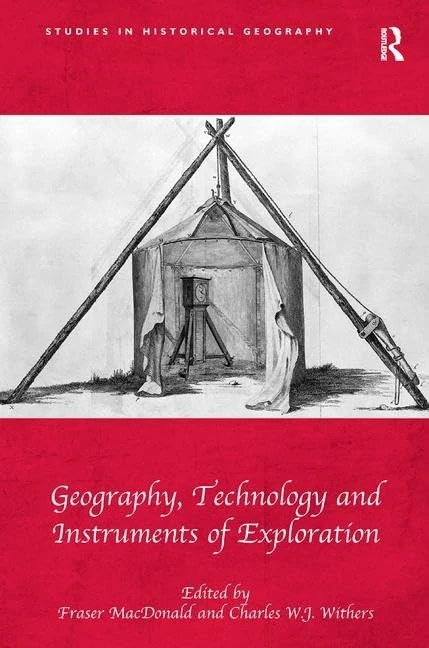 Routledge - Geography, Technology and Instruments of Exploration