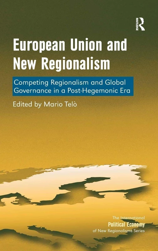 Routledge - European Union and New Regionalism Textbook