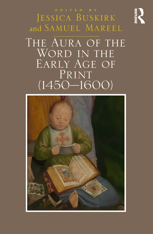Routledge - The Aura of the Word in the Early Age of Print