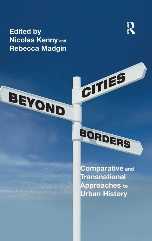 Routledge - Cities Beyond Borders: Urban History Book