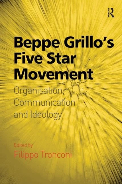 Beppe Grillo's Five Star Movement: Organisation, Communication and Ideology - Image 1