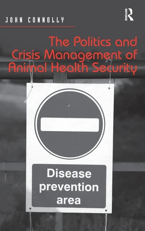 The Politics and Crisis Management of Animal Health Security - Image 1