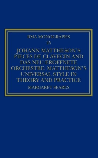 Routledge - Mattheson's Universal Style in Theory and Practice