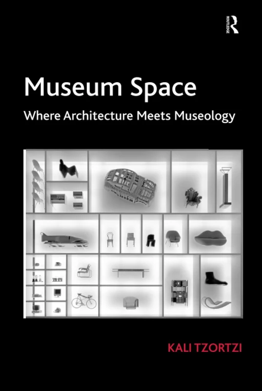 Routledge - Museum Space: Where Architecture Meets Museology