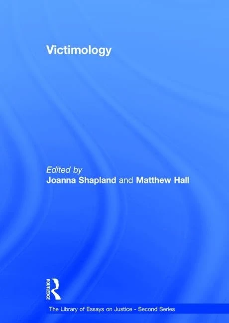 Victimology (The Library of Essays on Justice - Second Series)