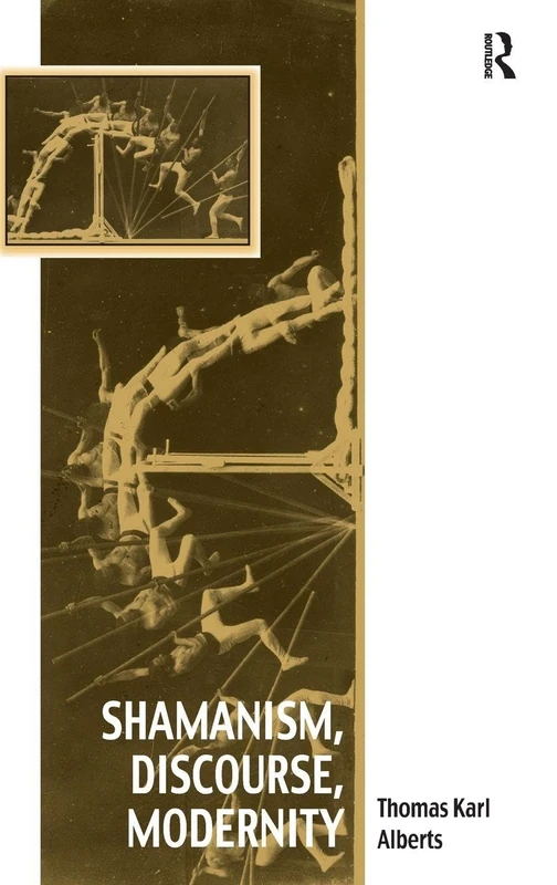 Routledge - Shamanism, Discourse, Modernity Book