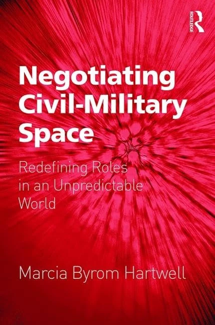 Routledge Negotiating Civil-Military Space Book