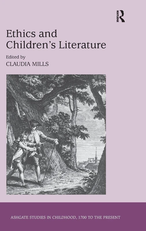 Routledge Ethics and Children's Literature - Academic Book