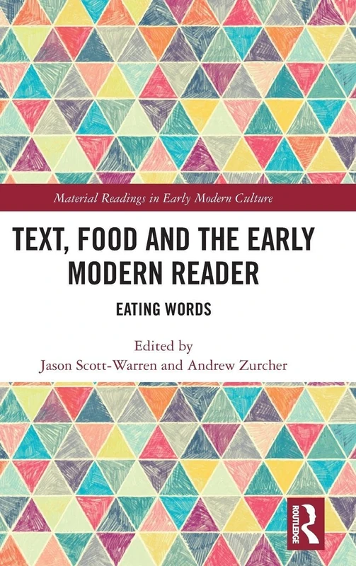 Routledge Text, Food and the Early Modern Reader - Book