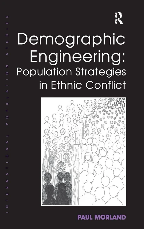 Routledge Demographic Engineering: Population Strategies Book