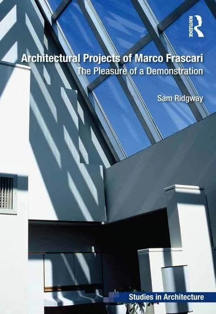 Routledge Architectural Projects of Marco Frascari - Book