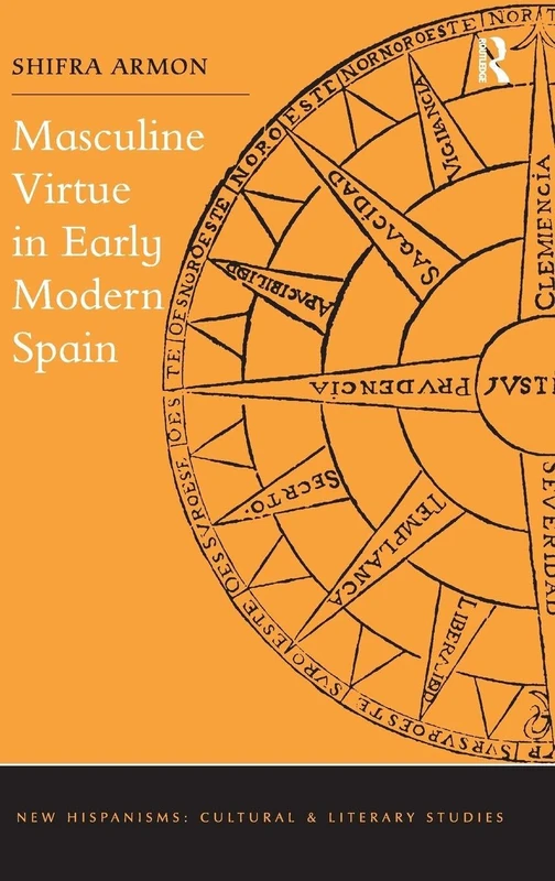 Masculine Virtue in Early Modern Spain (New Hispanisms: Cultural and Literary Studies) - Image 1