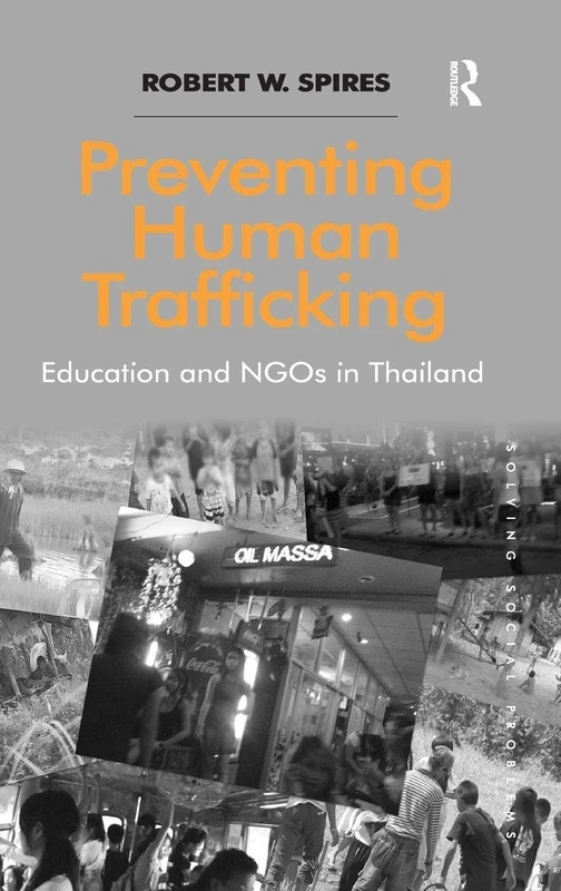 Preventing Human Trafficking: Education and NGOs in Thailand (Solving Social Problems)