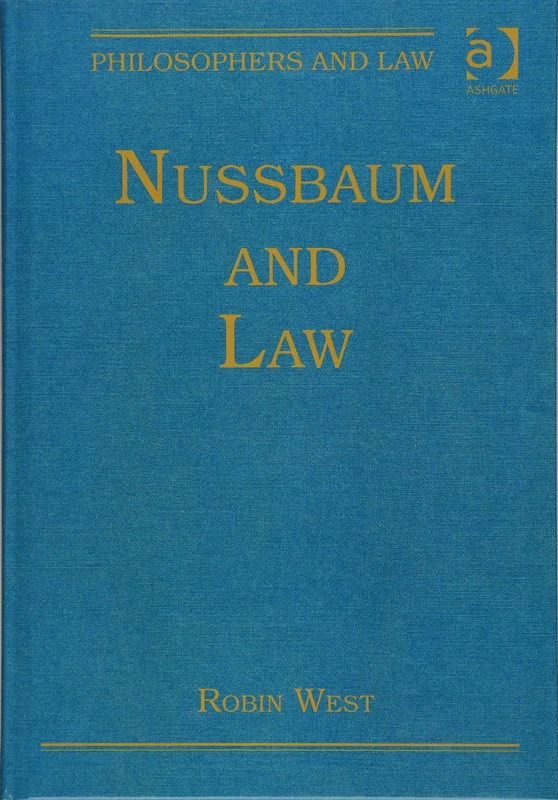 Nussbaum and Law (Philosophers and Law)