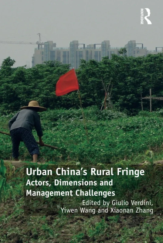 Urban China's Rural Fringe: Actors, Dimensions and Management Challenges - Image 1