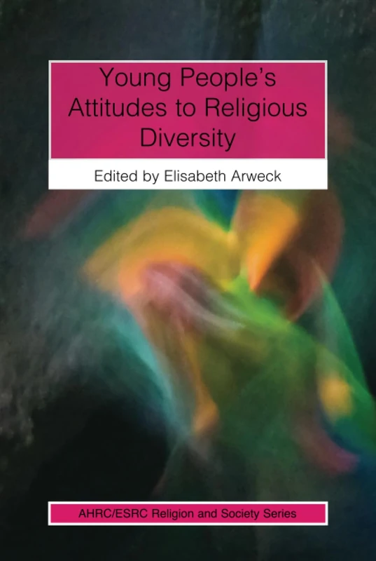 Routledge Young People's Attitudes to Religious Diversity Book