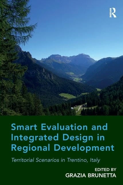 Routledge Smart Evaluation and Integrated Design in Regional Development