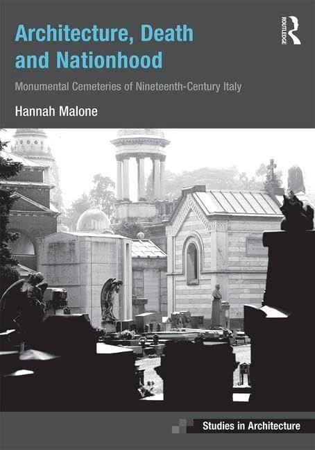 Routledge - Architecture, Death and Nationhood - Italy Book