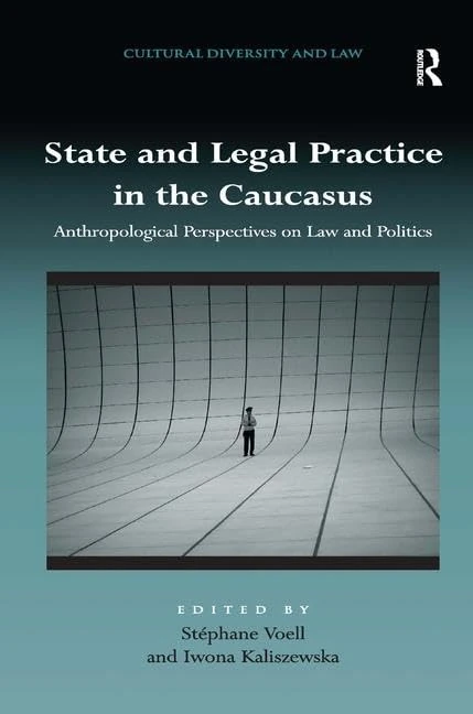 Routledge State and Legal Practice in the Caucasus Book