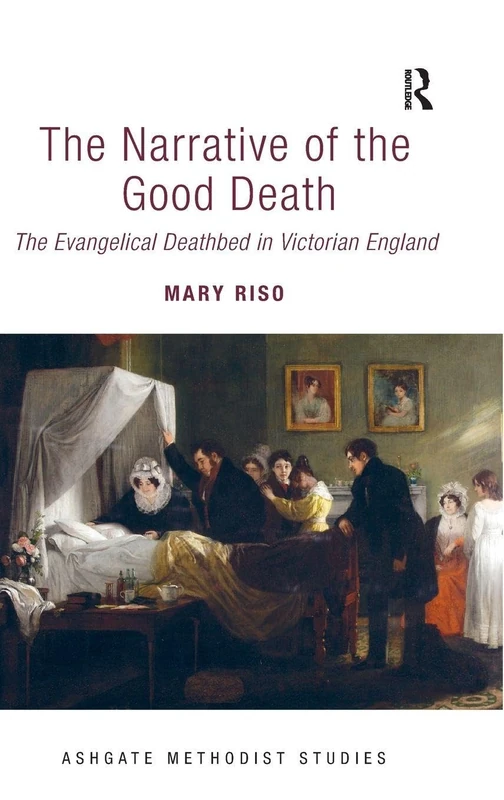 Routledge The Narrative of the Good Death - Victorian England