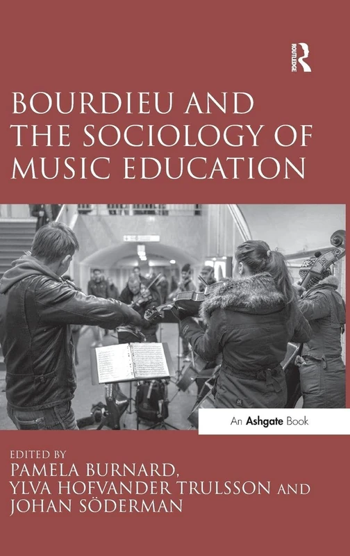 Routledge - Bourdieu and the Sociology of Music Education