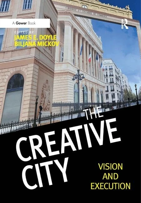 The Creative City: Vision and Execution - Image 1