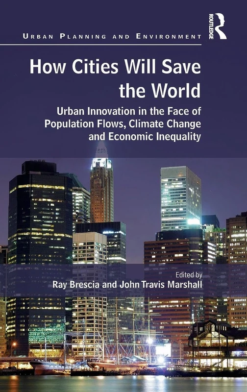 How Cities Will Save the World - Routledge Urban Planning Book
