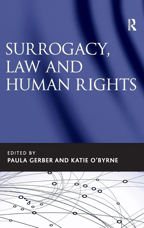 Surrogacy, Law and Human Rights