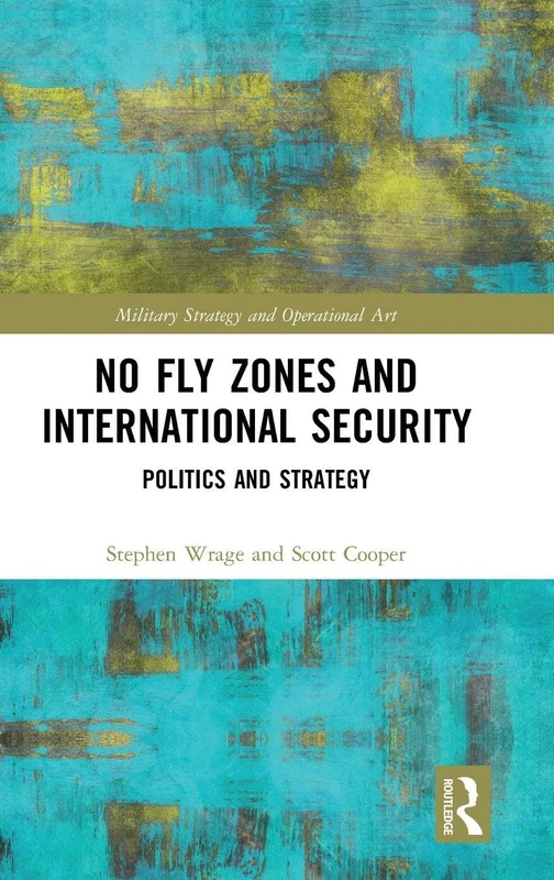 Routledge No Fly Zones and International Security Book