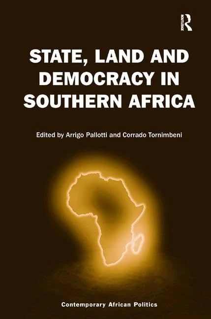 State, Land and Democracy in Southern Africa (Contemporary African Politics)