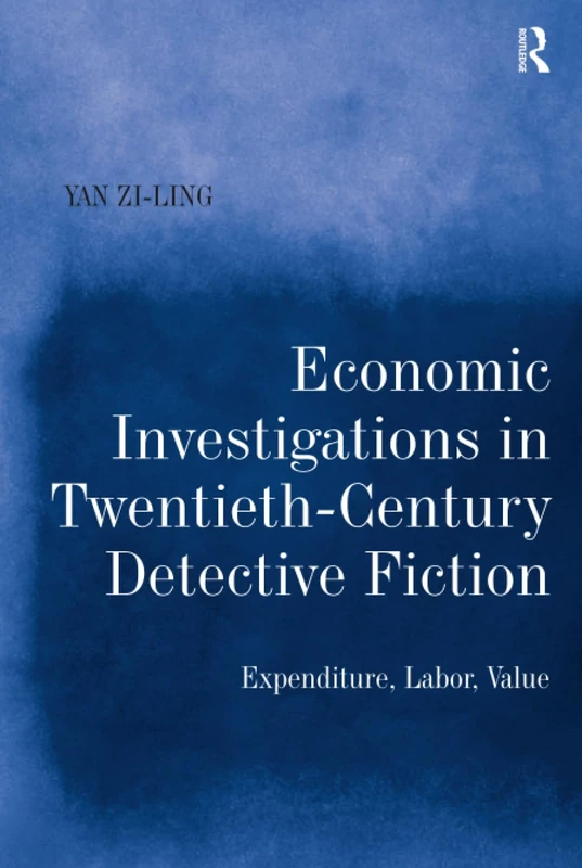 Routledge - Economic Investigations in Detective Fiction