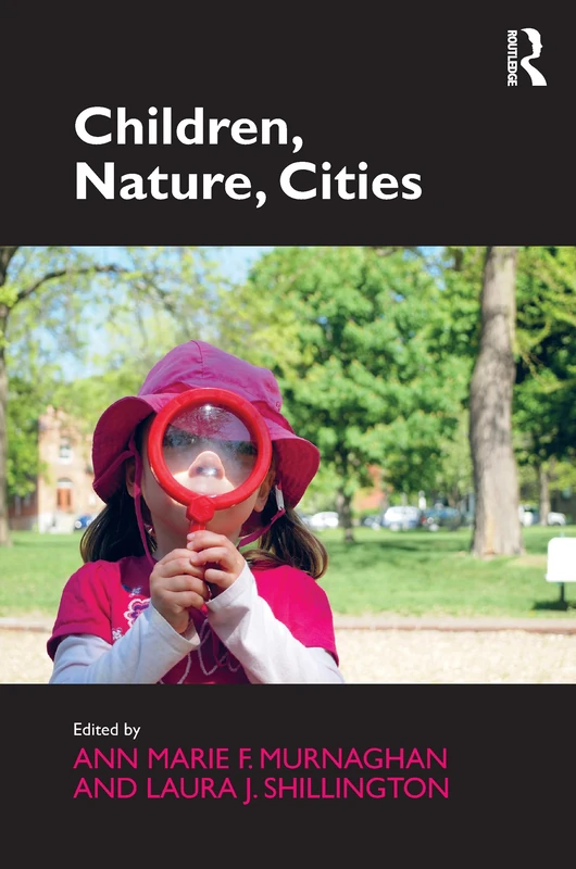 Children, Nature, Cities by Routledge - Academic Book