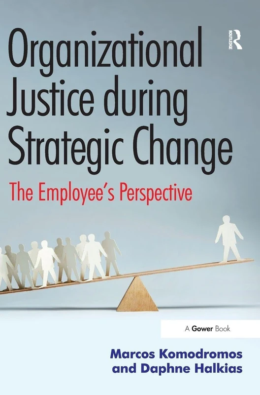 Routledge - Organizational Justice during Strategic Change