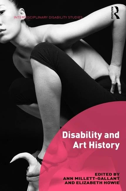 Routledge - Disability and Art History (Disability Studies)