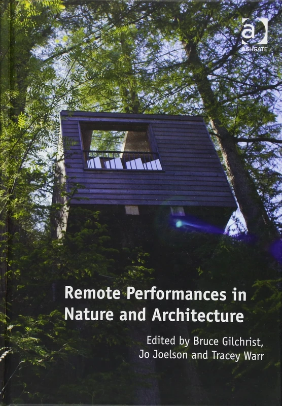 Routledge - Remote Performances in Nature and Architecture
