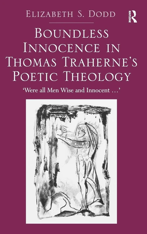 Routledge - Boundless Innocence in Thomas Traherne's Theology