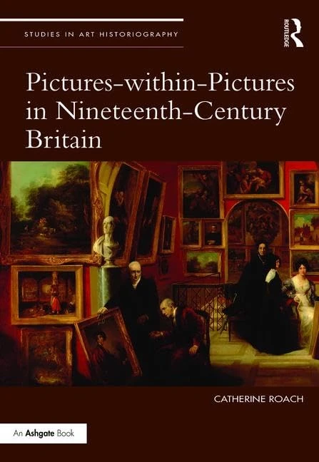 Routledge Pictures-within-Pictures in Nineteenth-Century Britain