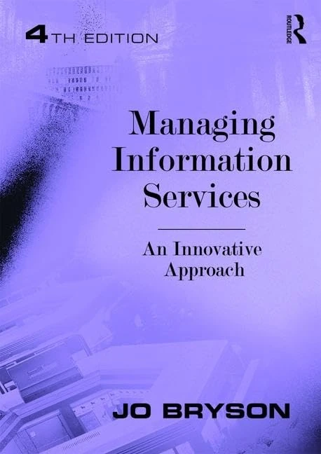 Routledge Managing Information Services - 4th Edition - Image 1