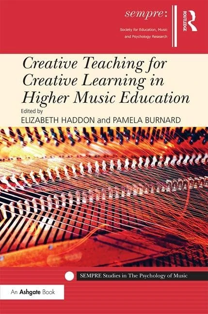 Routledge Creative Teaching for Creative Learning in Music Ed