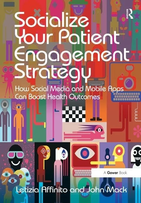 Routledge - Socialize Your Patient Engagement Strategy Book