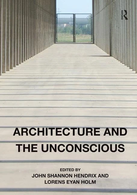 Routledge Architecture and the Unconscious - Theory Book