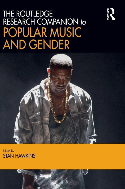 The Routledge Research Companion to Popular Music and Gender