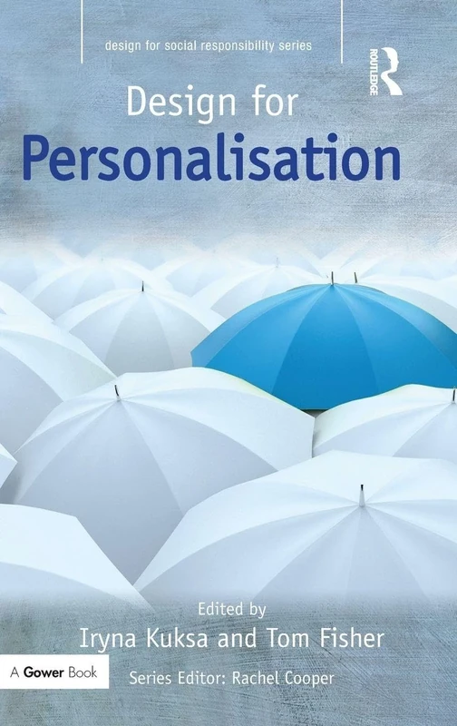 Design for Personalisation (Design for Social Responsibility)