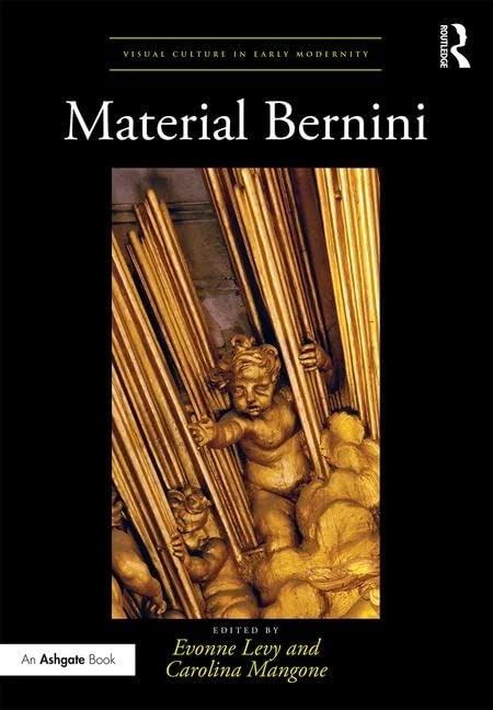 Material Bernini (Visual Culture in Early Modernity) - Image 1