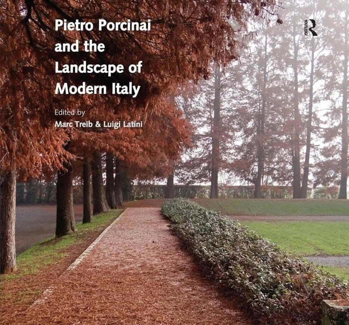 Pietro Porcinai and the Landscape of Modern Italy - Image 1