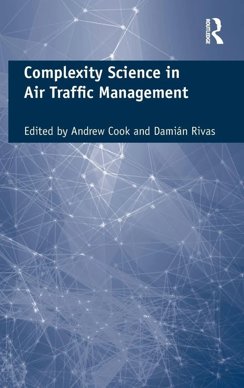 Complexity Science in Air Traffic Management
