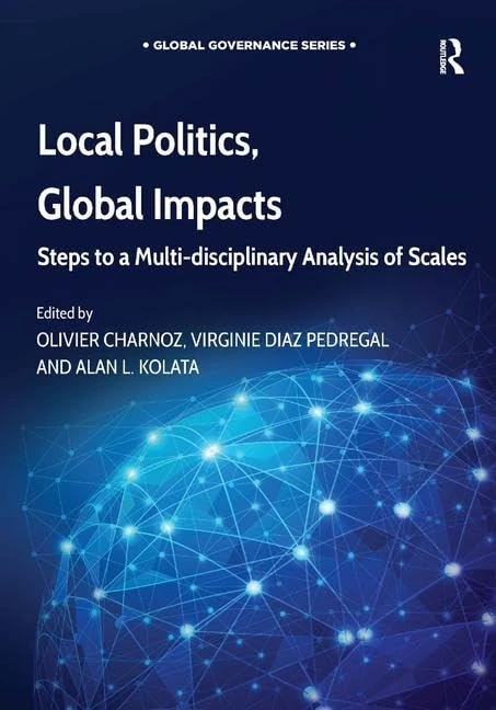 Routledge Local Politics, Global Impacts - Scale Analysis Book