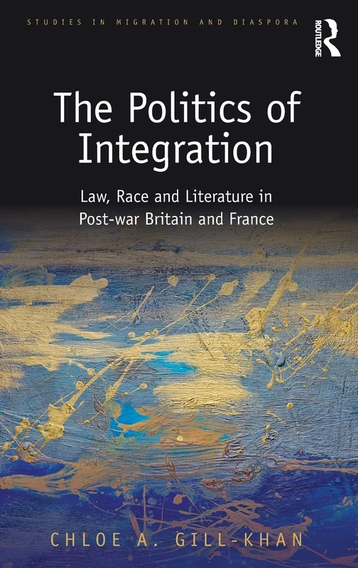 Routledge - The Politics of Integration Book
